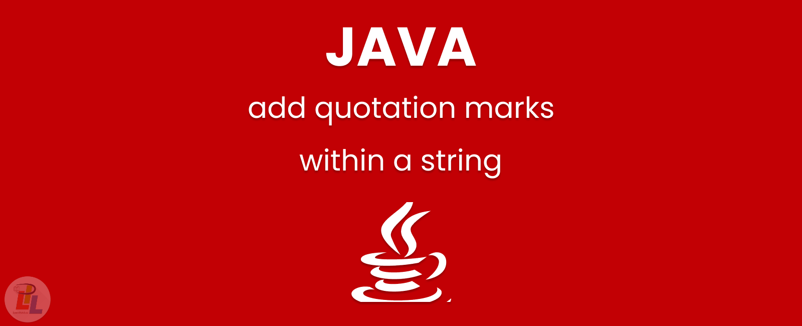 How to add Quotation Marks within a string in Java